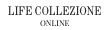 LIFE COLLEZIONE オンライン